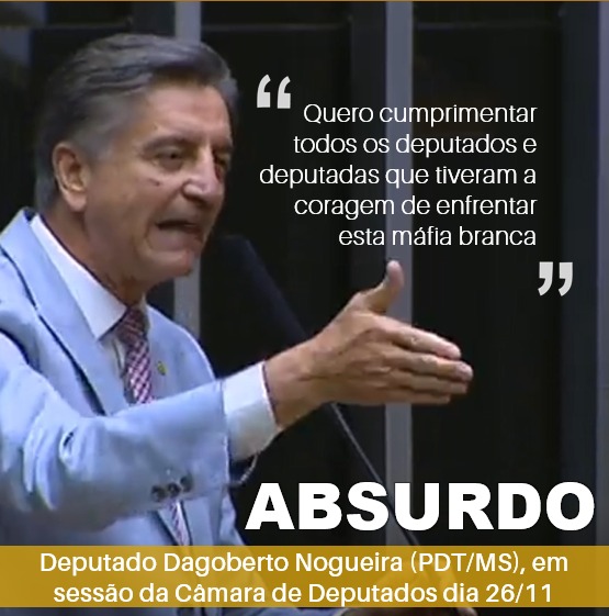 AMB DENUNCIA DEPUTADO DAGOBERTO NOGUEIRA AO CONSELHO DE ÉTICA DA CÂMARA
